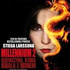 Millennium: Dziewczyna, która igrała z ogniem – recenzja filmu